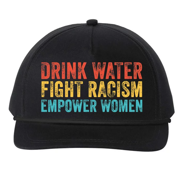 Drink Water Fight Racism Empower Wo Vintage Snapback Five-Panel Rope Hat