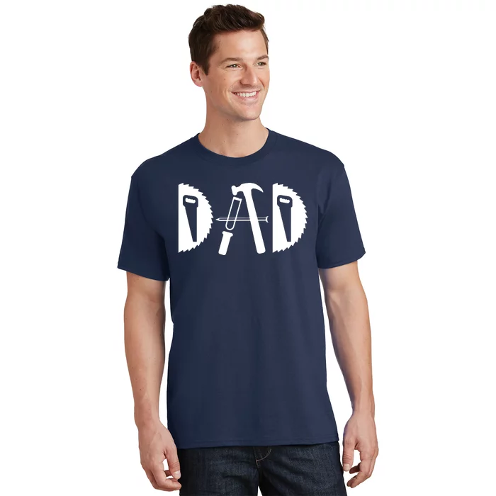 Dad Woodworking Funny Woodworker Handyman Carpenter T-Shirt