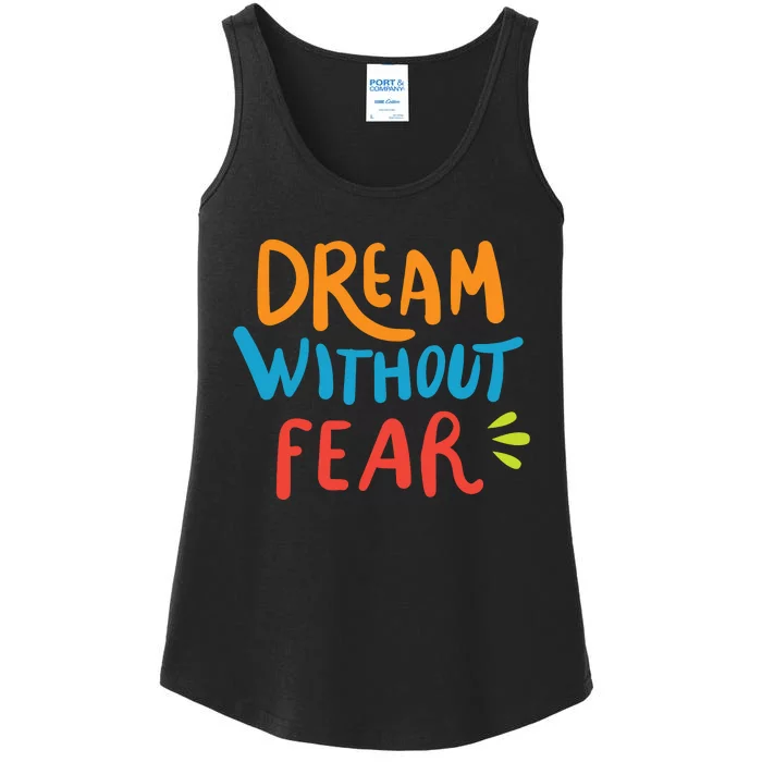 Dream Without Fear Inspirational Meme Ladies Essential Tank