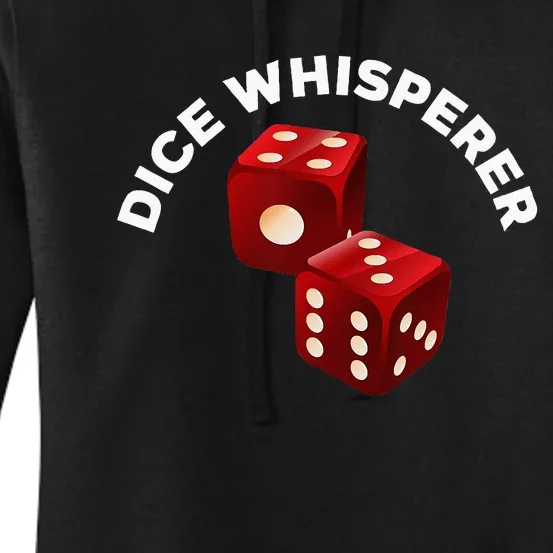 Dice Whisperer Funny Craps Game Casino Player Vegas Gambling Women's Pullover Hoodie