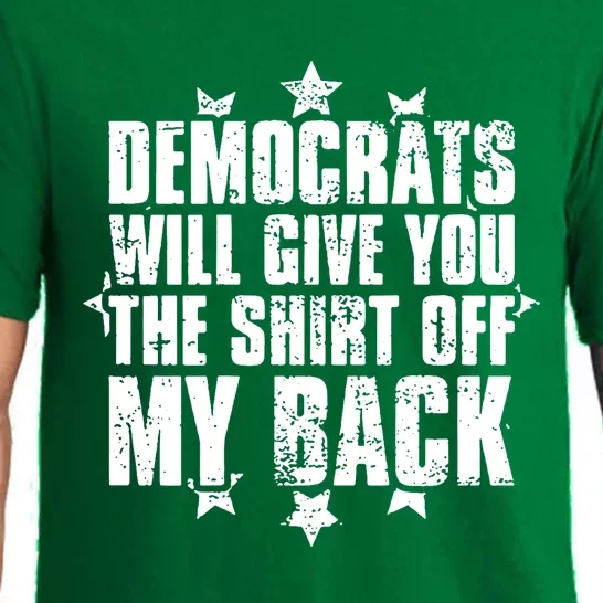 Democrats Will Give You The Off My Back Pajama Set