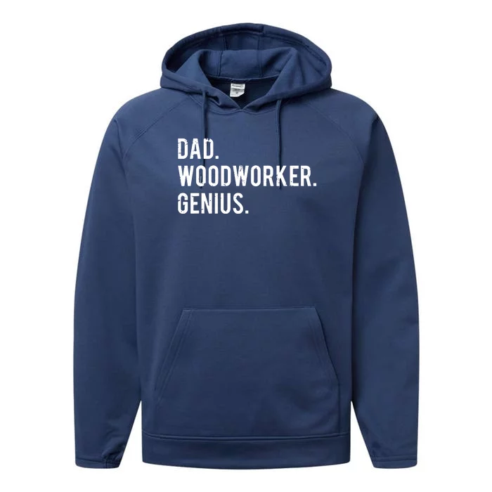 Dad Woodworker Genius Woodworking Father Performance Fleece Hoodie