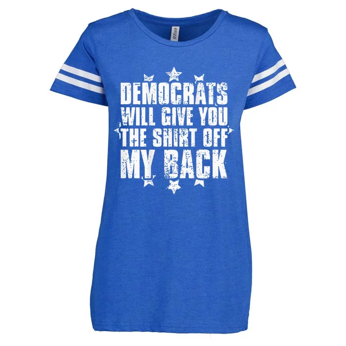 Democrats Will Give You The Off My Back Enza Ladies Jersey Football T-Shirt