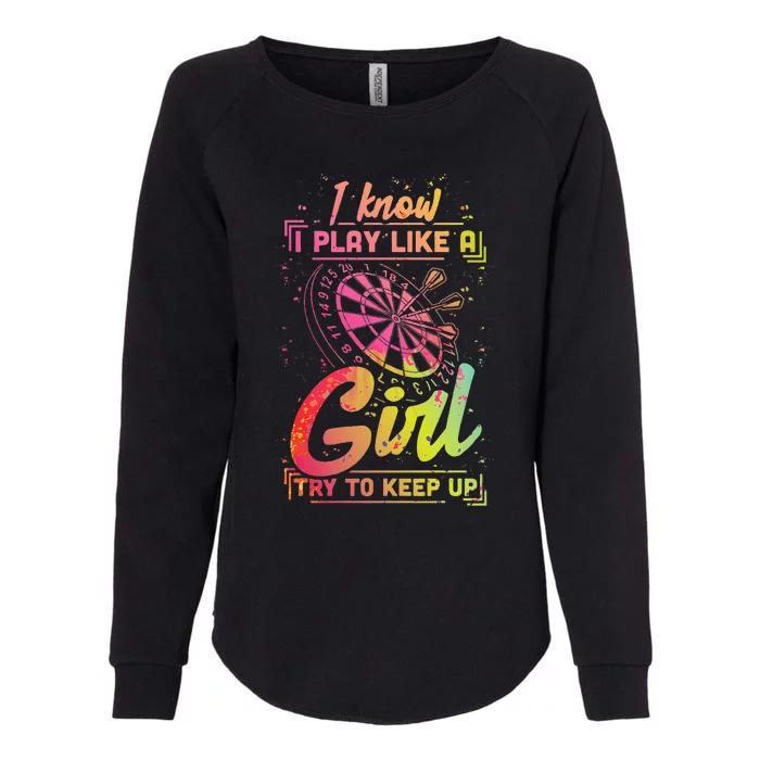 Darts Women Gift Arrows Field Team Play Like A Girl Darts Womens California Wash Sweatshirt