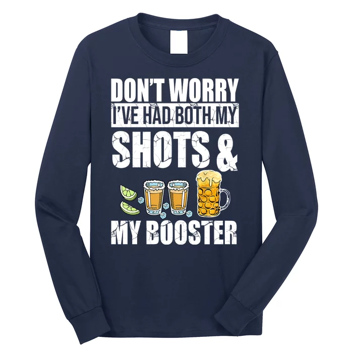 Don't Worry Had Both My Shots And Booster Funny Long Sleeve Shirt