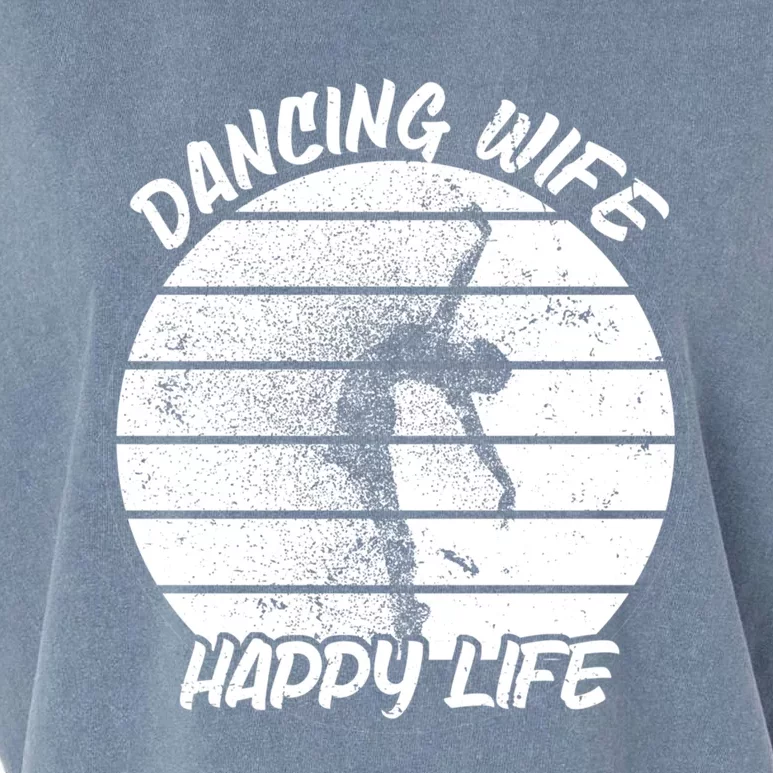 Dancing Wife Happy Life Ballerina Ballet Dance Move Dancer Gift Garment-Dyed Women's Muscle Tee