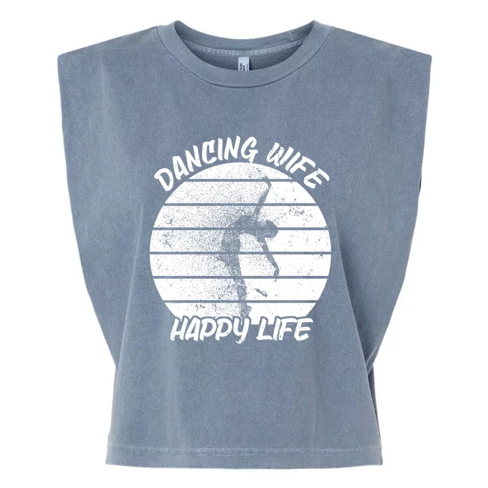 Dancing Wife Happy Life Ballerina Ballet Dance Move Dancer Gift Garment-Dyed Women's Muscle Tee