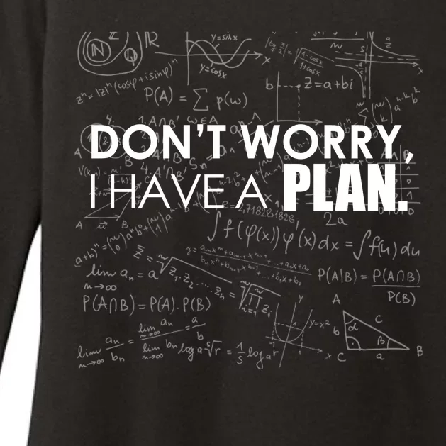 Don't Worry I Have A Plan Funny Math Joke Sarcasm Womens CVC Long Sleeve Shirt