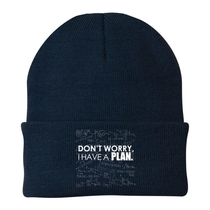 Don't Worry I Have A Plan Funny Math Joke Sarcasm Knit Cap Winter Beanie