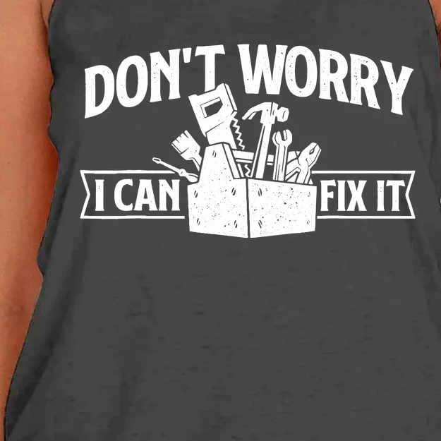 DonT Worry I Can Fix It Repair Worker Handyman Repairman Women's Knotted Racerback Tank