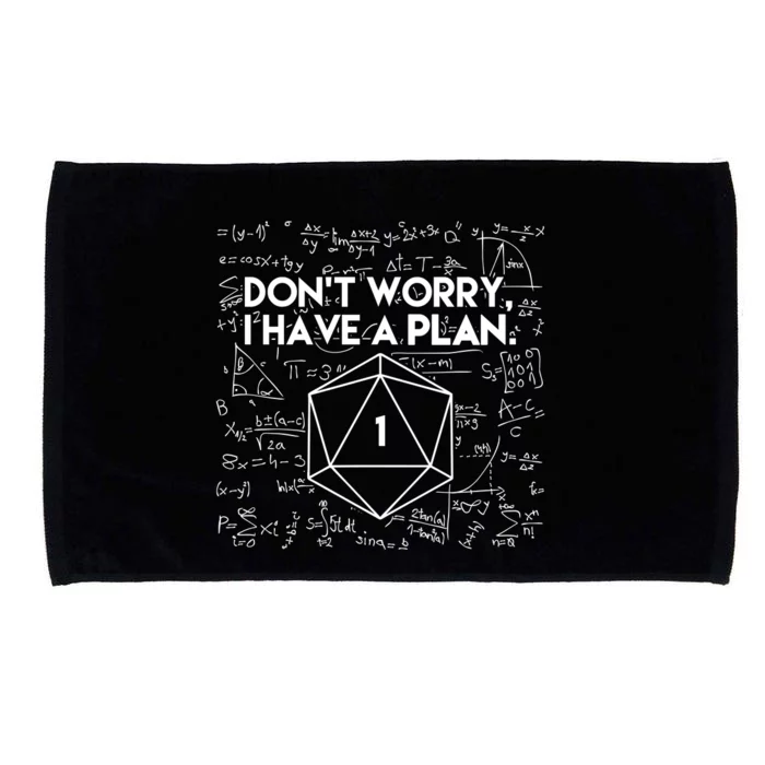 Dont Worry I Have A Plan Funny Critical Fail Microfiber Hand Towel