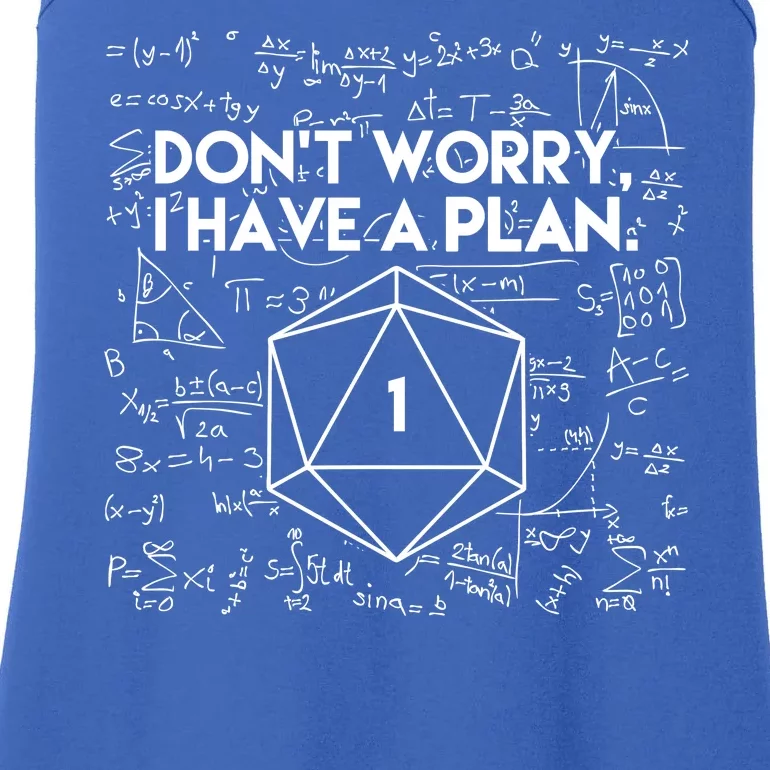 Dont Worry I Have A Plan Funny Critical Fail Ladies Essential Tank