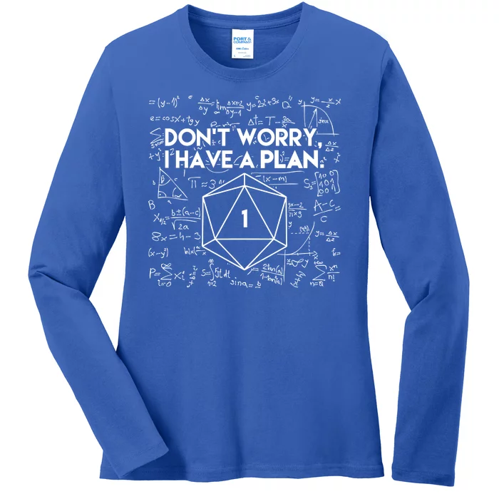 Dont Worry I Have A Plan Funny Critical Fail Ladies Long Sleeve Shirt