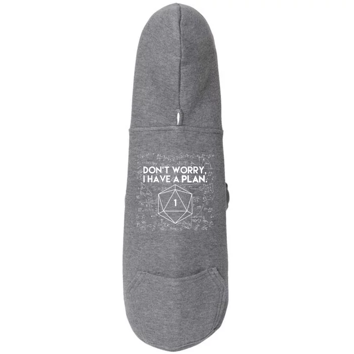 Dont Worry I Have A Plan Funny Critical Fail Doggie 3-End Fleece Hoodie