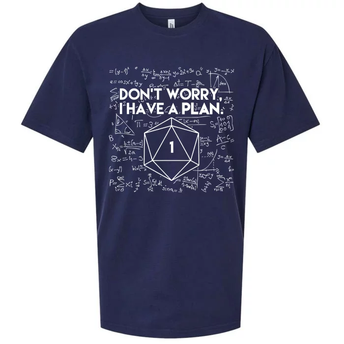 Dont Worry I Have A Plan Funny Critical Fail Sueded Cloud Jersey T-Shirt