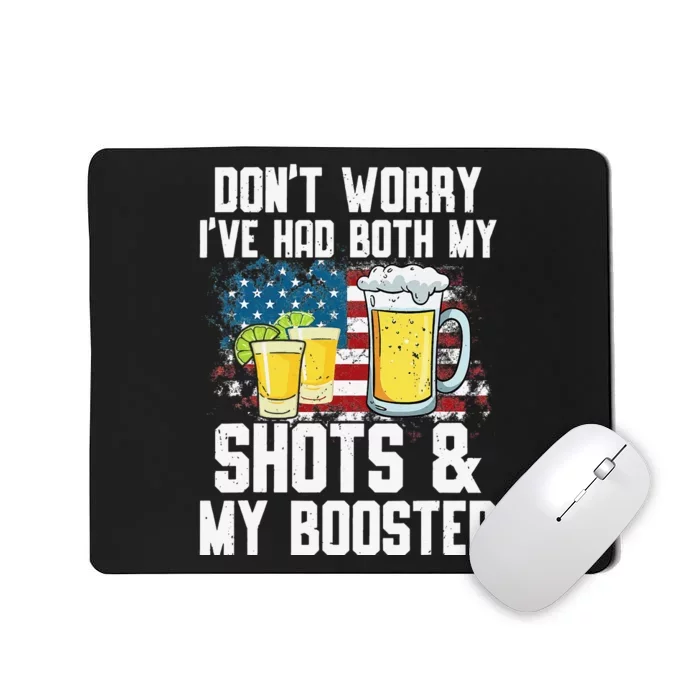 Don't Worry I've Had Both My Shots & Booster Funny Vaccine Mousepad