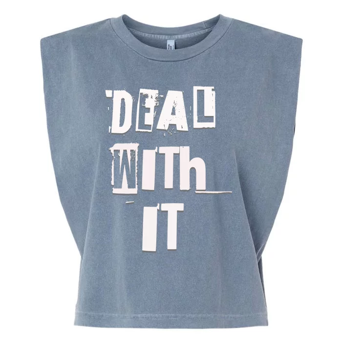 Deal With It Graffiti Streetwear Meaningful Gift Garment-Dyed Women's Muscle Tee