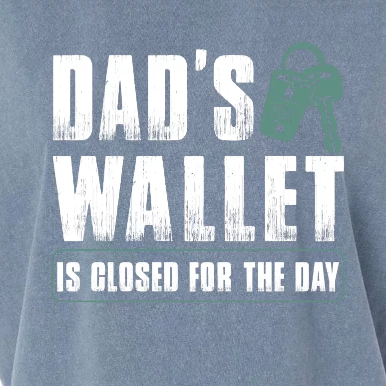 Dads Wallet Is Closed For The Day Garment-Dyed Women's Muscle Tee