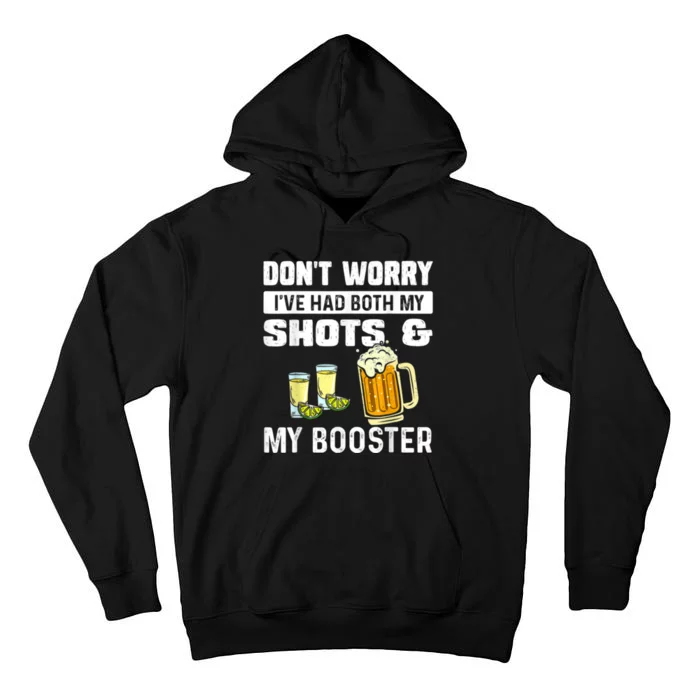 Don't Worry I've Had Both My Shots American Flag 4th of July Tall Hoodie