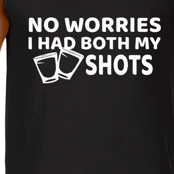 Don't Worry I've Had Both of My Shots Funny Comfort Colors® Tank Top