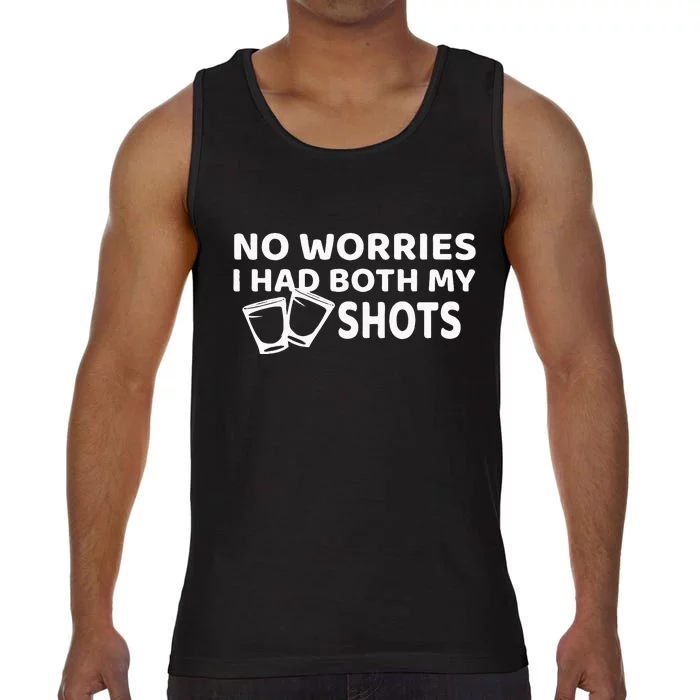 Don't Worry I've Had Both of My Shots Funny Comfort Colors® Tank Top