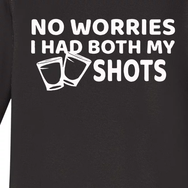 Don't Worry I've Had Both of My Shots Funny Baby Long Sleeve Bodysuit