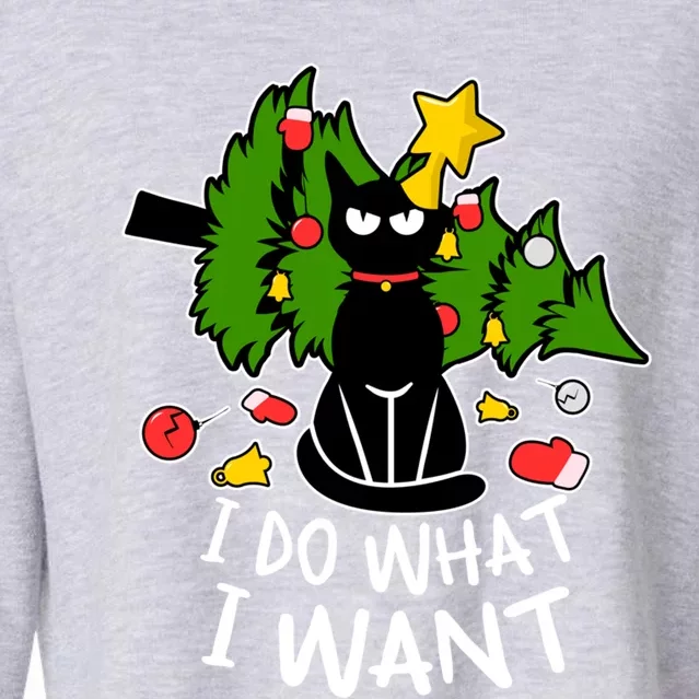 Do What I Want Funny Black Cat Christmas Tree Cat Lady Humor Gift Cropped Pullover Crew