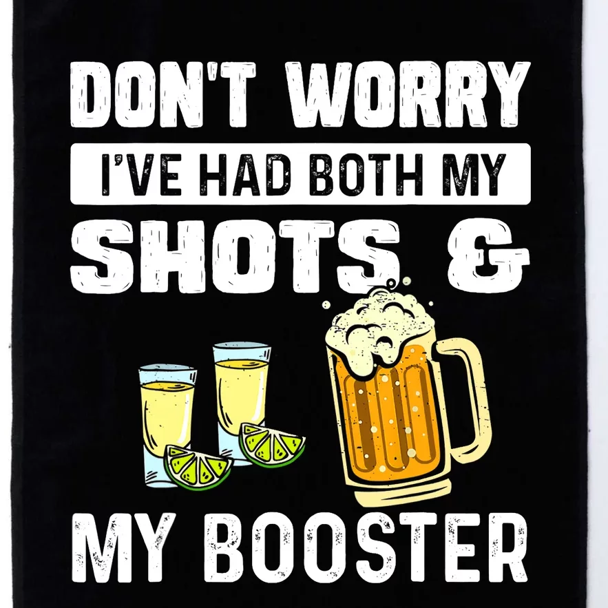 Don't Worry I've Had Both My Shots And Booster Funny Vaccine Platinum Collection Golf Towel