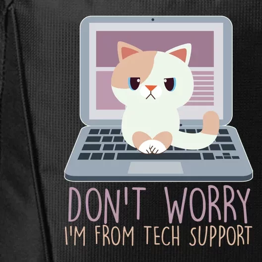 Don't Worry I'm From Tech Support Computer Cat City Backpack