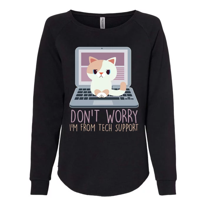 Don't Worry I'm From Tech Support Computer Cat Womens California Wash Sweatshirt