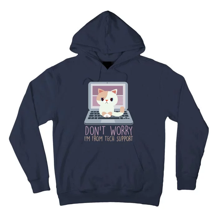 Don't Worry I'm From Tech Support Computer Cat Tall Hoodie