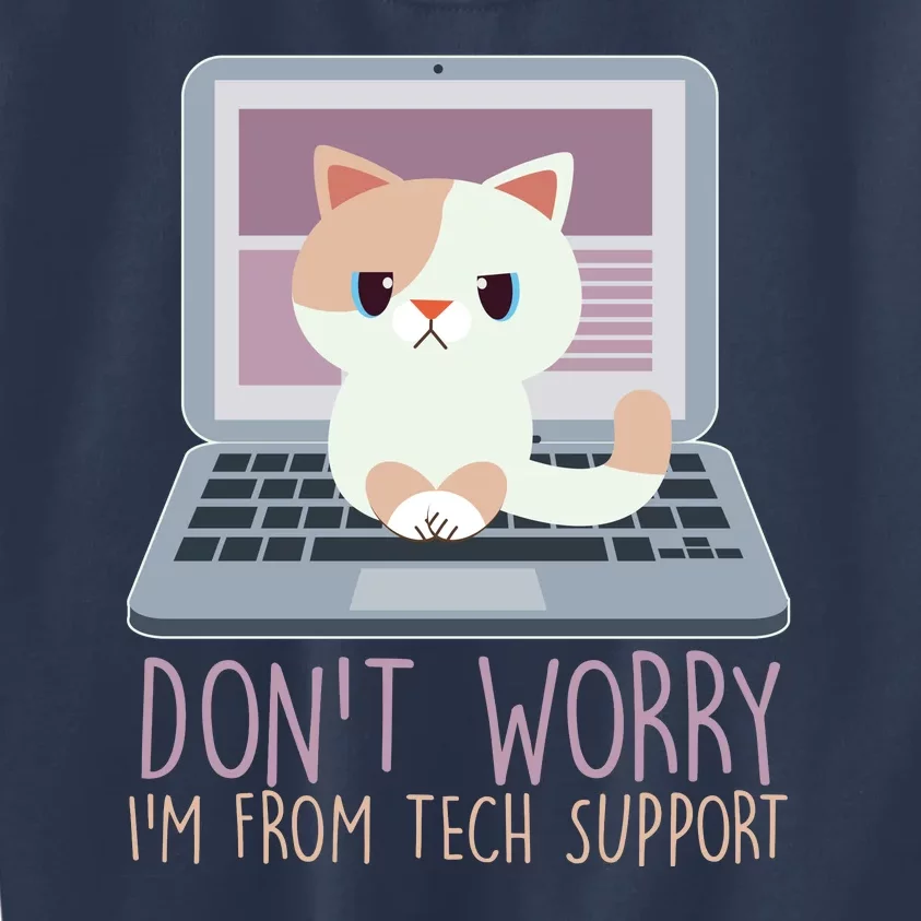 Don't Worry I'm From Tech Support Computer Cat Kids Sweatshirt