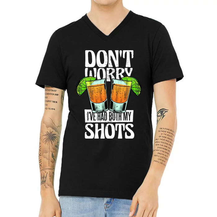 Don't Worry I Had Both My Shots Funny Tequila Drinking V-Neck T-Shirt