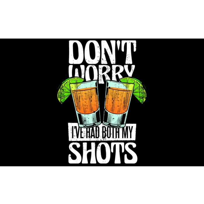 Don't Worry I Had Both My Shots Funny Tequila Drinking Bumper Sticker