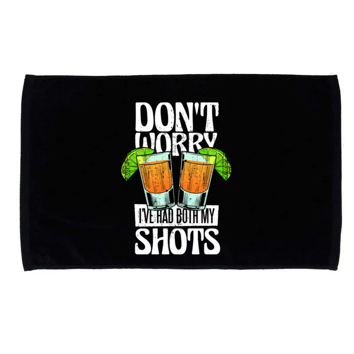 Don't Worry I Had Both My Shots Funny Tequila Drinking Microfiber Hand Towel