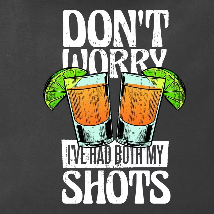 Don't Worry I Had Both My Shots Funny Tequila Drinking Zip Tote Bag