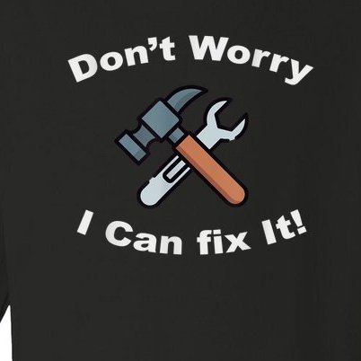 Don't Worry I Can Fix It! Funny Mechanic Ts Toddler Long Sleeve Shirt