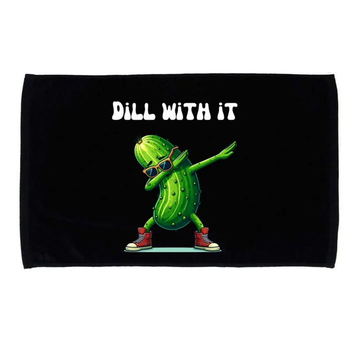 Dill With It Funny Pickle Lover Meaningful Gift Microfiber Hand Towel