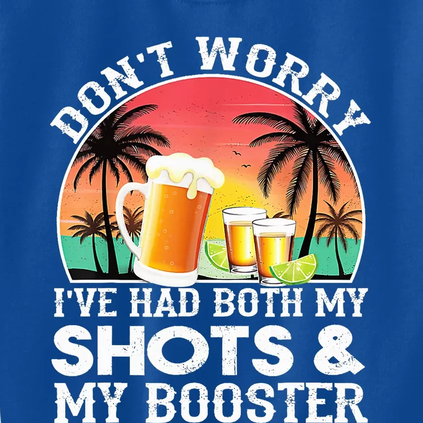 Don't Worry I've Had Both My Shots Booster Summer Sunset Gift Kids Sweatshirt