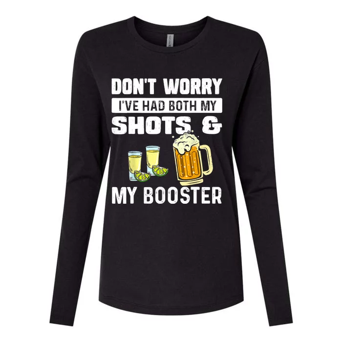 Don't Worry I've Had Both My Shots And Booster Funny Vaccine Womens Cotton Relaxed Long Sleeve T-Shirt