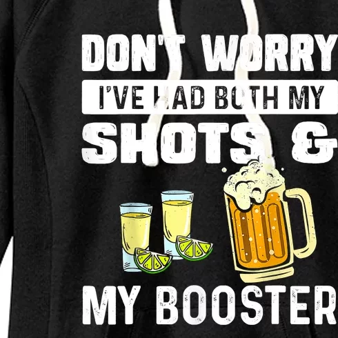 Don't Worry I've Had Both My Shots And Booster Funny Vaccine Women's Fleece Hoodie