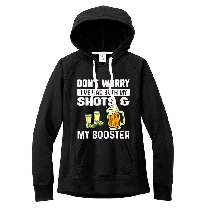 Don't Worry I've Had Both My Shots And Booster Funny Vaccine Women's Fleece Hoodie