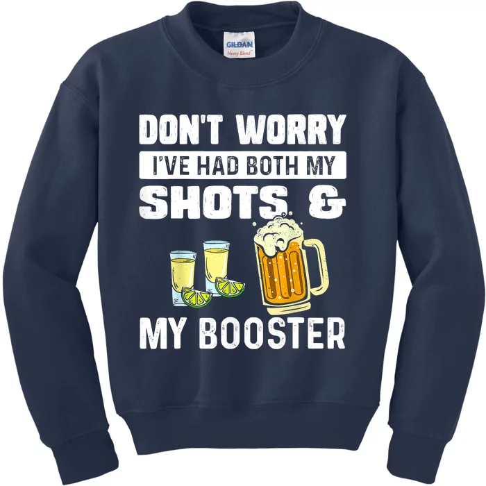 Don't Worry I've Had Both My Shots And Booster Funny Vaccine Kids Sweatshirt