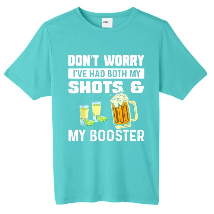 Don't Worry I've Had Both My Shots And Booster Funny Vaccine ChromaSoft Performance T-Shirt