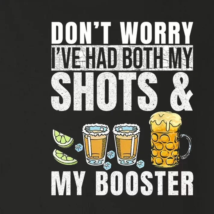 Don't Worry I've Had Both My Shots And Booster Toddler Long Sleeve Shirt