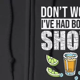 DonT Worry IVe Had Both My Shots Funny Vaccination Tequila Full Zip Hoodie