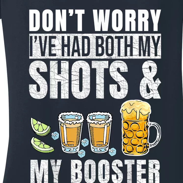 Don't Worry I've Had Both My Shots And Booster Funny Vaccine Women's V-Neck T-Shirt