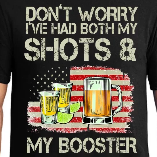 Don't Worry I've Had Both My Shots And My Booster Beer Pajama Set