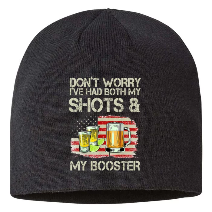 Don't Worry I've Had Both My Shots And My Booster Beer 8 1/2in Sustainable Knit Beanie