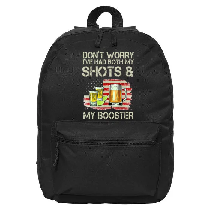 Don't Worry I've Had Both My Shots And My Booster Beer 16 in Basic Backpack